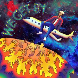We Get By (Explicit)
