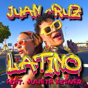 Latino (feat. Julieta Kesner) (Explicit)