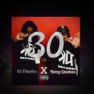 30 (feat. Beezy Santana) [Explicit]