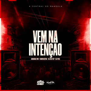 Vem Na Intenção (Explicit)