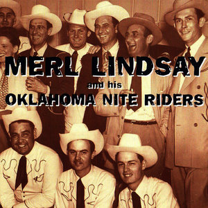 Merl Lindsay & His Oklahoma Nite Riders, 1946 - 1952