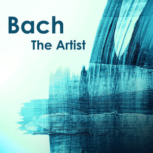 Bach The Artist