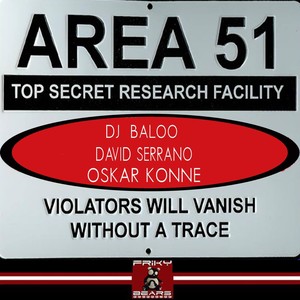 Area 51(Violators Will Vanish Without a Trace)