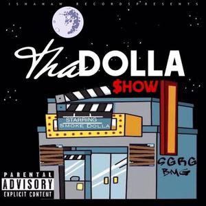 Tha Dolla Show (Explicit)