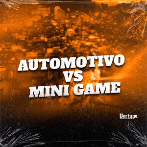 AUTOMOTIVO VS MINI GAME (Explicit)