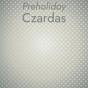 Preholiday Czardas