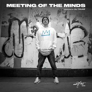 Meeting of the Minds (feat. GIGI) [Explicit]