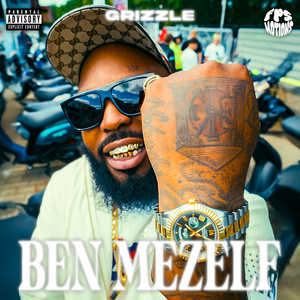 Ben Mezelf (Explicit)