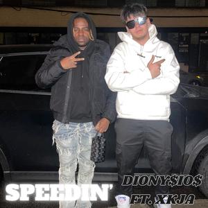 SPEEDIN' (feat. XKJA) [Explicit]