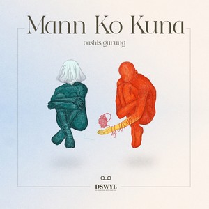 Mann ko kuna