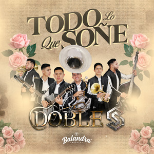 Todo Lo Que Soñé