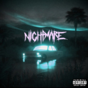 Nightmare (Explicit)