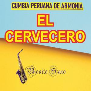 CUMBIA PERUANA DE ARMONIA El Cervecero