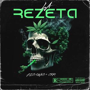 La ReZeta (feat. Big Swag & Ckr) [Explicit]