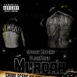 Murdah (feat. SlickMobb) (Explicit)
