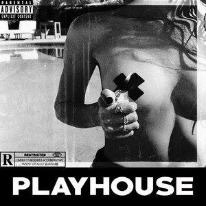 Playhouse (Explicit)