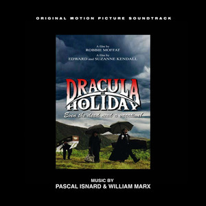 Dracula on Holiday (Original Motion Picture Soundtrack)