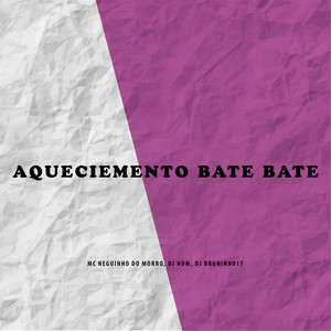 Aquecimento Bate Bate (Explicit)