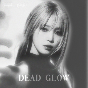 Dead Glow (Ultra Slowed)