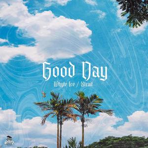 Good Day (feat. Xtrait) [Radio Edit]