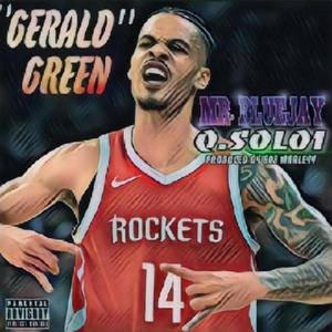 Gerald Green (feat. Q Solo 1 & 808 Marley) (Explicit)