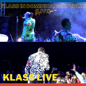 Klass in Dominican Republic (Live)