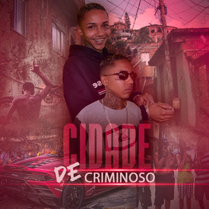 Cidade de Criminoso (Explicit)