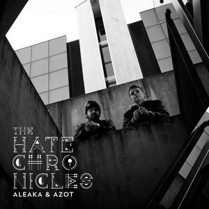 THE HATE CHRONICLES (Explicit)