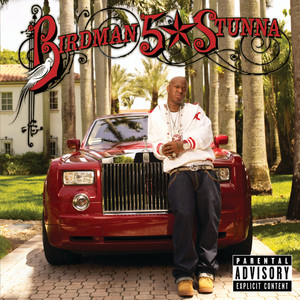 5 * Stunna (Explicit)