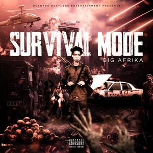 SURVIVAL MODE (Explicit)