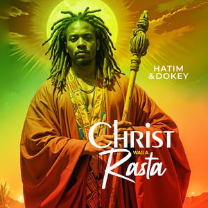 Christ Was a Rasta