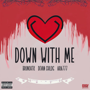 Down With Me (Explicit)