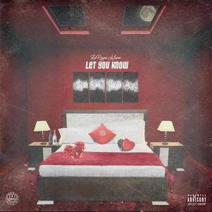 Let You Know (Explicit)