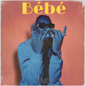 Bébé (Explicit)