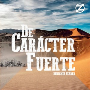 De Carácter Fuerte (Explicit)