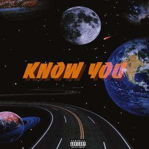 Know you (Explicit)