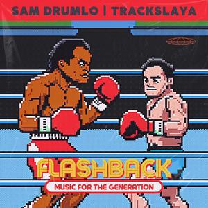 Flashback (feat. Trackslaya)