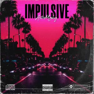 Impulsive (Explicit)