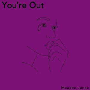 You're Out (Explicit)