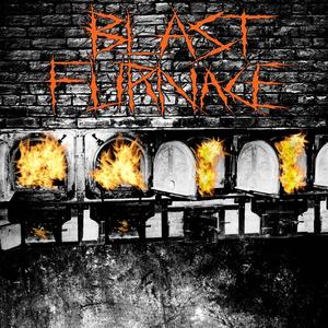 BLAST FURNACE (Explicit)