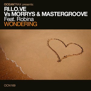 Wondering (Ri.Lo.Ve Vs Morris & Mastergroove|2 Max's Dub)