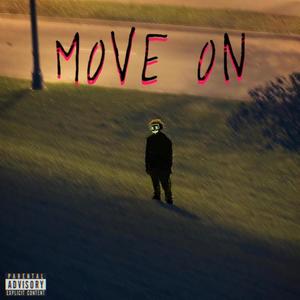 Move On (Explicit)