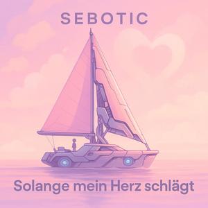 Solange mein Herz schlägt