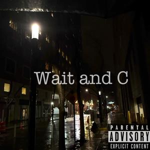 Wait and C (Explicit)