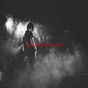 Someone Like You (Instrumental version originally performed by Adele)