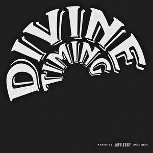 DIVINE TIMING (Explicit)