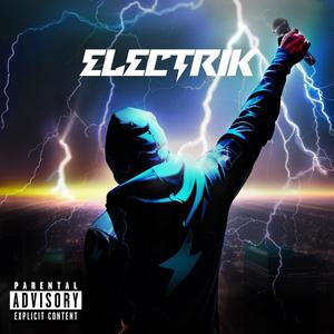 Electrik (Explicit)