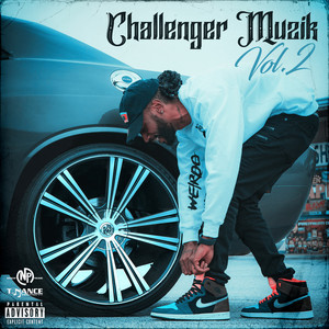 Challenger Muzik Vol.2 (Explicit)