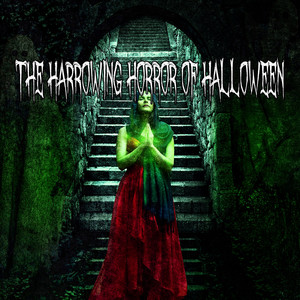 The Harrowing Horror Of Halloween