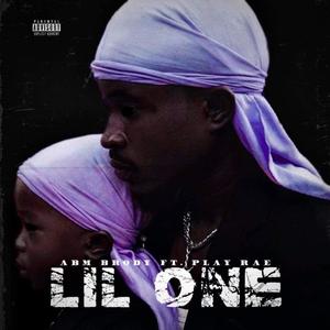 LiL One(feat. Play Rae) (Explicit)